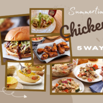 summer chicken 5 ways