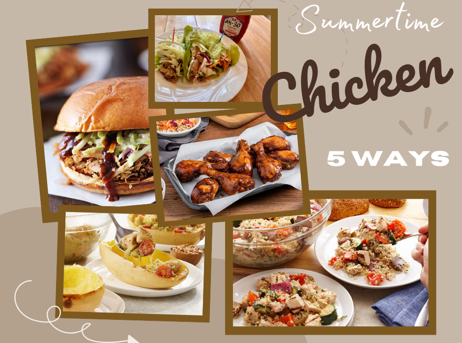 summer chicken 5 ways